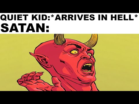 memes even QUIET KID finds too far