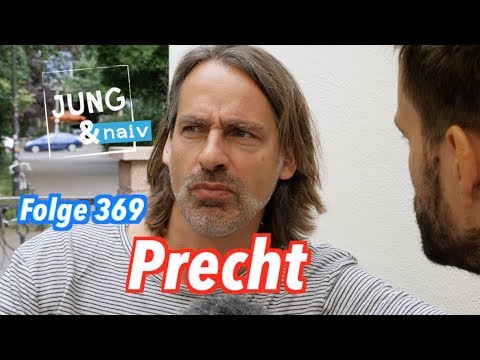 Richard David Precht - Jung & Naiv: Folge 369