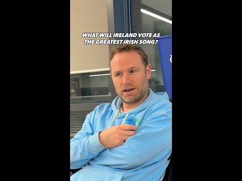 What will Ireland vote as the greatest Irish song?