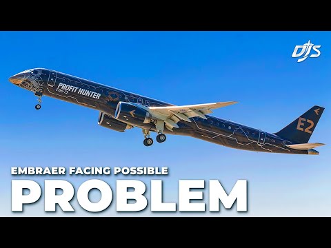 Embraer Has A Problem