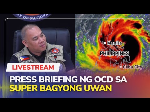 LIVE: OCD briefing on super typhoon Uwan | DZMM Teleradyo (09 November 2025)