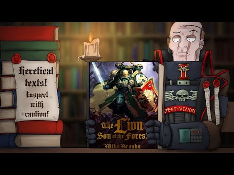 THE LION: SON OF THE FOREST | Warhammer 40k Book Club