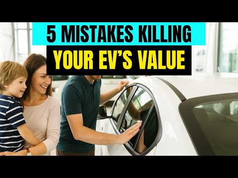 5 Resale Value Mistakes That Will Destroy Your EV’s Worth