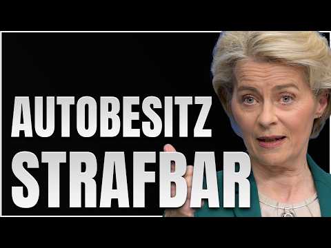 💥Autobesitz wird STRAFBAR: EU Plan geleakt!