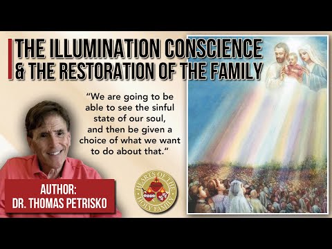 The Illumination Conscience & the Restoration of the Family | Hearts of the Holy Family