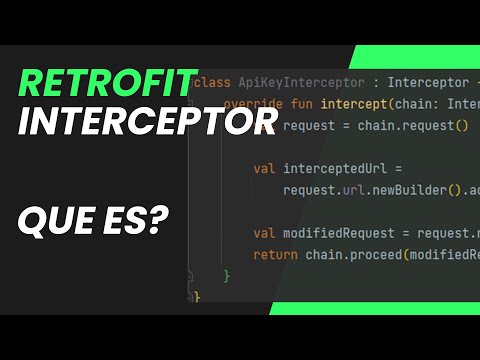 Retrofit Interceptors: Mejora las llamadas API - Query y Headers