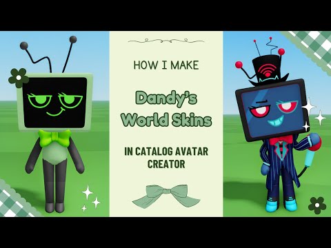 How I make my Dandy’s World skins in Catalog Avatar Creator ♡