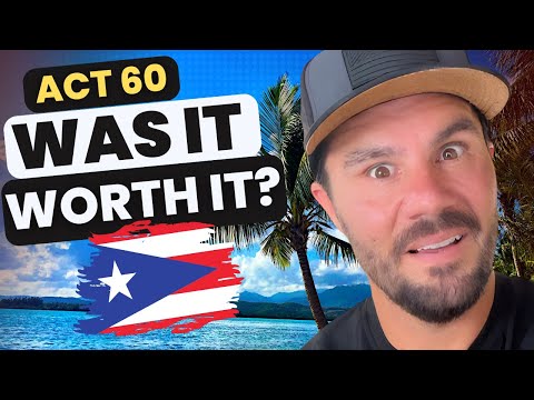 I Moved To Puerto Rico For Tax Benefits (ACT 60). After 4 Years I'm Leaving...