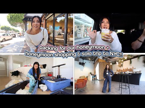 PACKING FOR OUR HONEYMOON!! Honeymoon Shopping & Solo NYC Trip!!