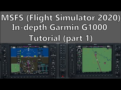 MSFS - In depth Garmin G1000 tutorial, part 1:  Basic functions and Features