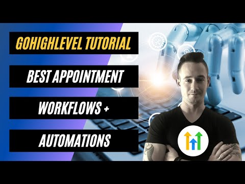 ✅#GoHighLevel Tutorial✅ Best GoHighLevel Appointment Workflows and Automations