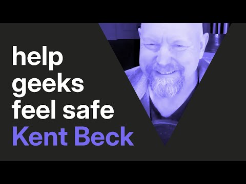 Kent Beck on why software development is an exercise in human relationships