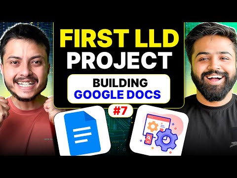 Build Google Docs | A Real-World LLD Project | Document Editor LLD |