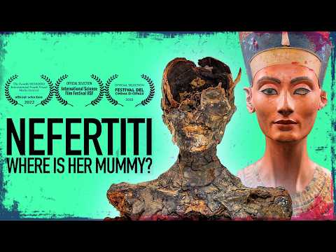 Mummy Of Nefertiti Discovered? (FULL DOCUMENTARY)
