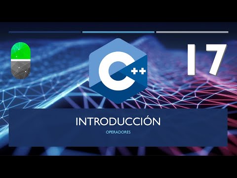 Curso C++. Operadores I. Vídeo 17