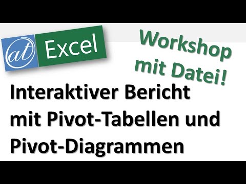 Workshop ⚡Einen interaktiven Bericht mit Pivot erzeugen ⚡mit Datei!