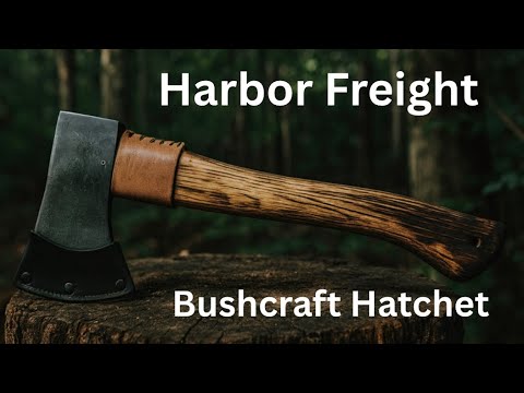Harbor Freight Hatchet TRANSFORMATION — Bushcraft Upgrade!