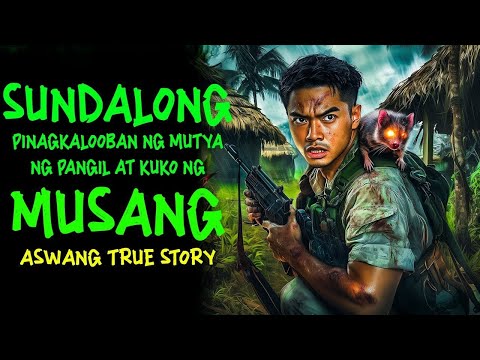 SUNDALONG PINAGKALOOBAN NG MUTYA AT PANGIL NG MUSANG | Aswang True Story