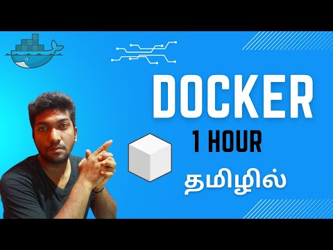 Docker for Beginners in Tamil |  Docker Hub | 1 Hour Full Tutorial