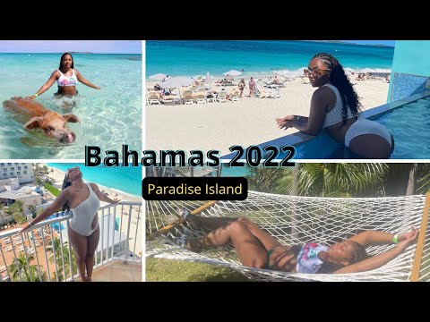 Bahamas Vlog 2022 | RIU Paradise Island| Fish Fry| Downtown Nassau| Swimming with Pigs|