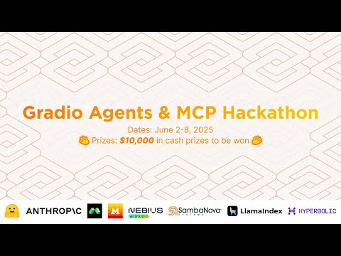 Gradio x Agents x MCP Kickoff event