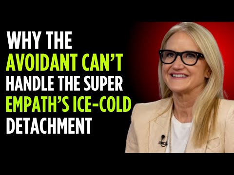Why the Avoidant Can’t Handle the Super Empath’s Ice-Cold Detachment | Mel Robbins Speech