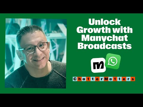 Unlock Growth with Whatsapp Broadcasts using Manychat | Mateus Nunes Chatter Matters