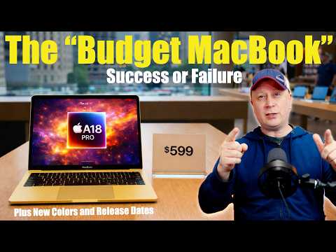 Apple's Budget MacBook - New Info On Colors, Dates, and Pros and Cons