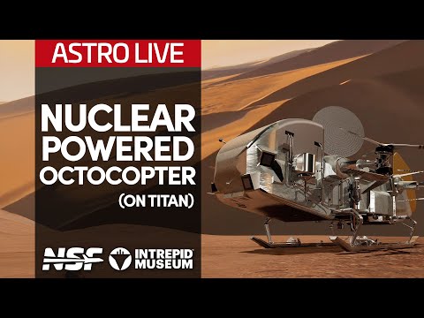 A Drone as Big as Your Car... on Another World - Intrepid Museum Astro Live