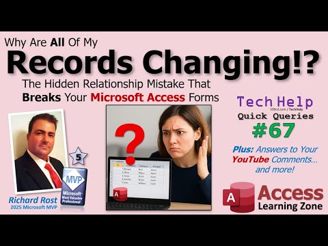 Why Are All My Records Changing? The Hidden Relationship Mistake In Microsoft Access - QQ #67