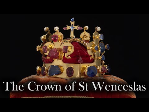 The Crown of St Wenceslas & the Bohemian Crown Jewels