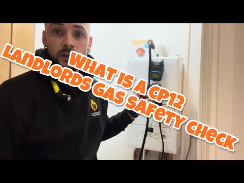 What is a CP12? Landlords gas safety check