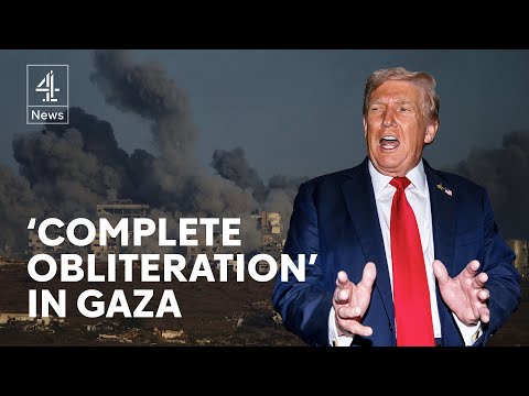 Trump says Hamas to face 'complete obliteration' if it stays in power in Gaza