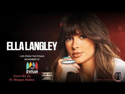 Ella Langley - "Cover Me Up" - ft. Morgan Wallen - (Live At The Ryman) - Nashville, TN