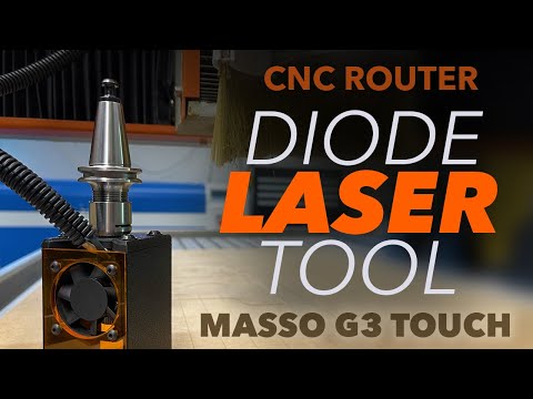 CNC Router Diode Laser Tool for the Masso G3 Touch