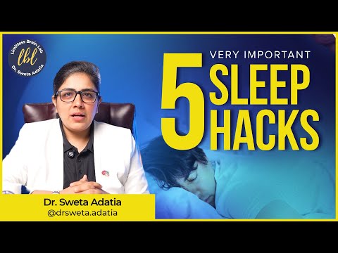 5 Sleep Hacks to Boost Your Brain in 10 Minutes | Dr. Sweta Adatia