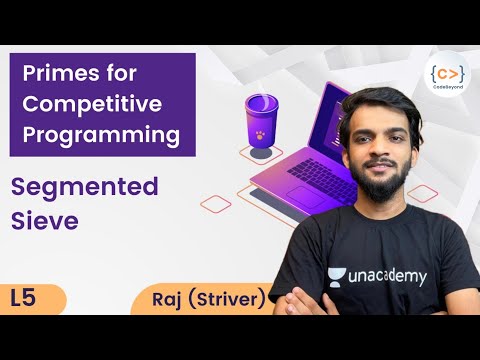 L5 | Segmented Sieve I Raj (Striver) | Prime Numbers for CP