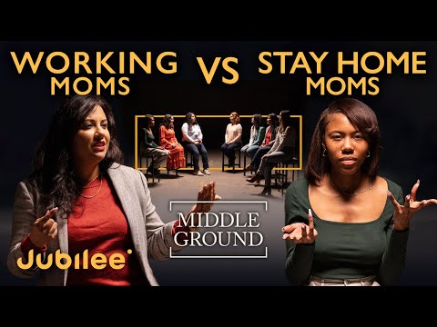Should Moms Stay At Home? | Middle Ground