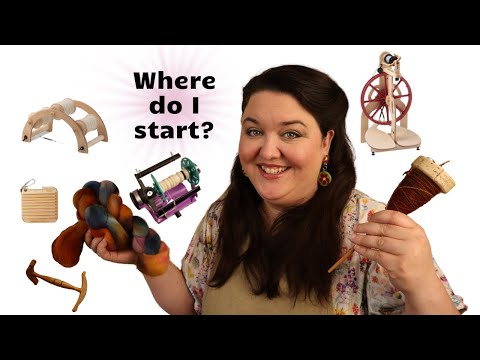 Choose Your Tools! - Spinning Yarn For Beginners
