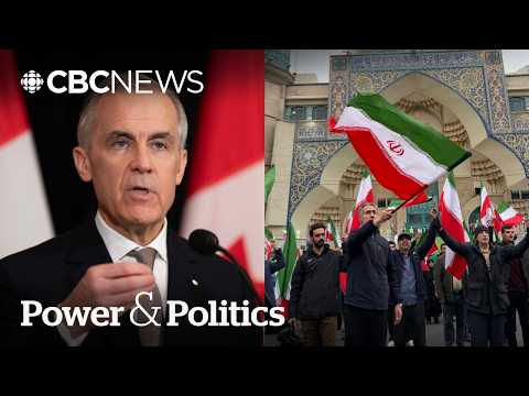 Has Prime Minister Mark Carney's position on Iran evolved? | Power & Politics