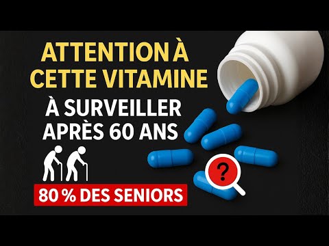 Après 60 ans ? 4 PIRES COMPLÉMENTS à NE JAMAIS PRENDRE & 4 À PRENDRE CHAQUE JOUR | Santé Senior