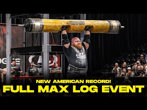 2025 STRONGEST MAN ON EARTH FULL MAX LOG EVENT