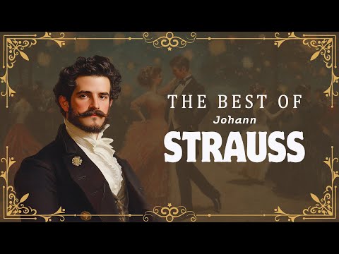 The Best of Strauss | The Best Waltzes & Polkas By Strauss | Vienna Classics | The Blue Danube 💃