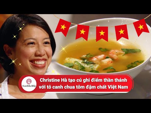 CHRISTINE HÀ tạo cú ghi điểm thần thánh với tô canh chua tôm đậm chất Việt Nam | Vua Đầu Bếp Mỹ