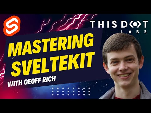 Mastering SvelteKit with Geoff Rich | JS Drops