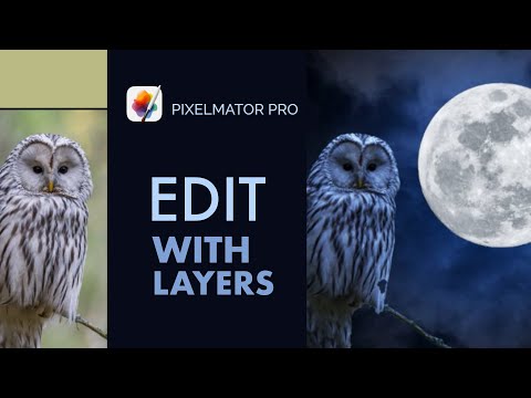 Pixelmator Pro: Learn To Edit With Layers  (in less than 10 minutes!)