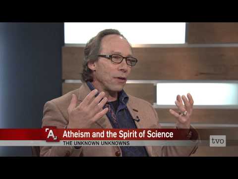 Lawrence Krauss: Atheism and the Spirit of Science