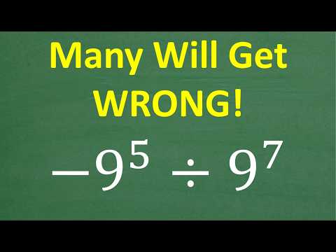 –9 to the 5th power divided by 9 to the 7th power = ? Many won’t know the ANSWER!