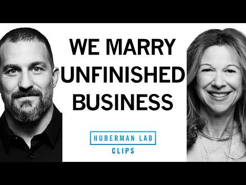 Why We're Attracted to Bad Partners | Lori Gottlieb & Dr. Andrew Huberman