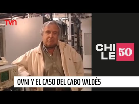 OVNI y el caso del Cabo Valdés | #chile50